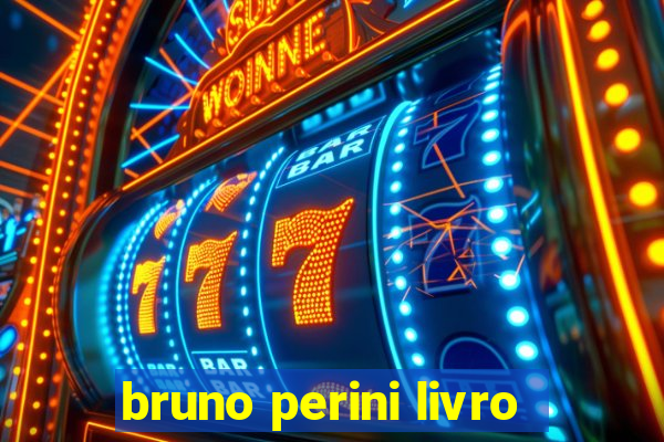 bruno perini livro